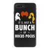 It's Just a Bunch of Hocus Pocus iPhone 7 Plus Case