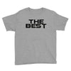 the best Youth Tee