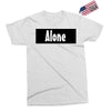 alone anymore Exclusive T-shirt