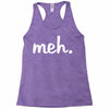 meh Racerback Tank