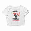 embrace science Crop Top