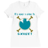 IT'S NEVER A CRIME TO EXIST Franky  One Piece Ladies Fitted T-Shirt