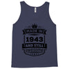 Made In 1943 And Still Awesome Tank Top