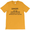 coffee my be hostile before morning T-Shirt