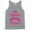 queens are born in september Tank Top