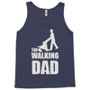 fathers day gift   the walking dad Tank Top