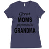 great moms get promoted to grandma Ladies Fitted T-Shirt