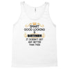 Smart Good Looking Bartender Doesnt Get Better Than Tank Top