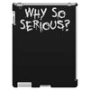why so serious iPad 3 and 4 Case