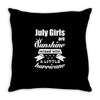 July Girls Are Sunshine Mixed With A Little Hurricane Throw Pillow