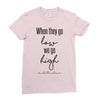 when they go low we go high Ladies Fitted T-Shirt