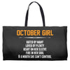 October Girl Hated By Many Weekender Totes