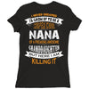 Super Cool Nana Of A Freaking Awesome Granddaughter Ladies Fitted T-Shirt