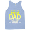 proud dad nurse Tank Top