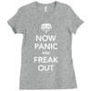 now panic and freak out Ladies Fitted T-Shirt