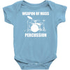 weapon of mass percussion Baby Onesie
