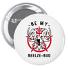 be my beelze bud Pin-back button