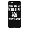 they see me rollin they hatin iPhone 6 Plus/6s Plus Case