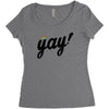 Yay! Women's Triblend Scoop T-shirt