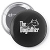 the dogfather Pin-back button