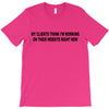 clients think i'm working web site T-Shirt