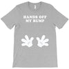Hands off my Bump T-Shirt