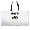 Save The Drama For Your Lama Weekender Totes