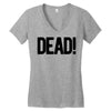 dead Women's V-Neck T-Shirt