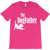 the dogfather T-Shirt