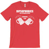 dipsophobics beer T-Shirt