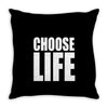 choose life Throw Pillow