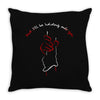Hold (a237) Throw Pillow