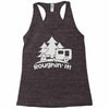 roughin' it roughing trailer camping camp Racerback Tank