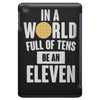 be an eleven iPad Mini