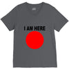 i am here V-Neck Tee