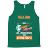 walk away i have anger issues Tank Top