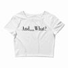 and what Crop Top