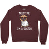 trust me i'm a dogtor Crewneck Sweatshirt