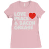 love peace and bacon grease Ladies Fitted T-Shirt