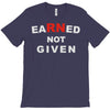 rn earned not given T-Shirt