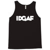 idgaf Tank Top