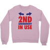 2nd amendment in use Crewneck Sweatshirt