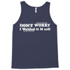 don't worry Tank Top