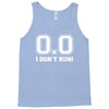 i don't run Tank Top