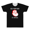 ask your mom if i'm real All Over Men's T-shirt