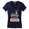 dear santa i've been good Women's V-Neck T-Shirt