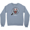 hello! i'm down here! Crewneck Sweatshirt
