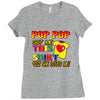 pop pop got this shirt Ladies Fitted T-Shirt