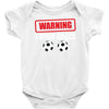 warning i kick balls Baby Onesie