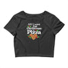 all i want for christmas is pizza Crop Top